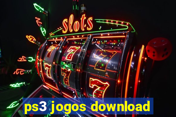 ps3 jogos download